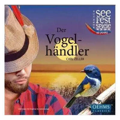 CD Carl Zeller: Der Vogelhändler