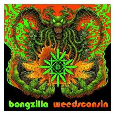 LP Bongzilla: Weedsconsin LTD | CLR