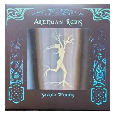 LP Arthuan Rebis: Sacred Woods