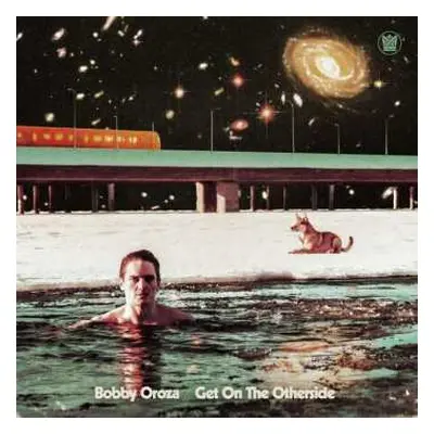 LP Bobby Oroza: Get On The Otherside