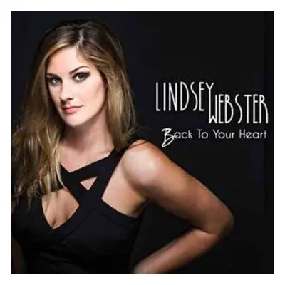 CD Lindsey Webster: Back To Your Heart