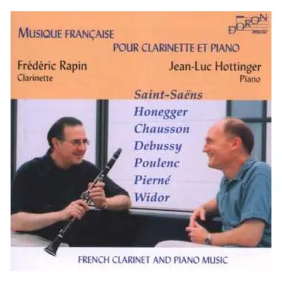 CD Camille Saint-Saëns: Frederic Rapin - Musik Für Klarinette & Klavier