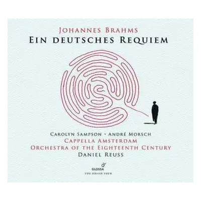 CD Johannes Brahms: Ein Deutsches Requiem