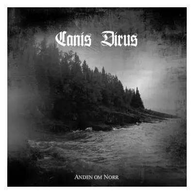 CD Canis Dirus: Anden Om Norr