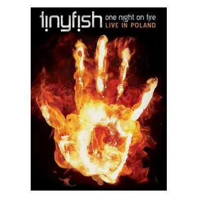 CD Tinyfish: One Night On Fire - Live In Poland