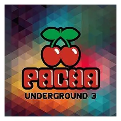 3CD Various: Pacha Underground 3