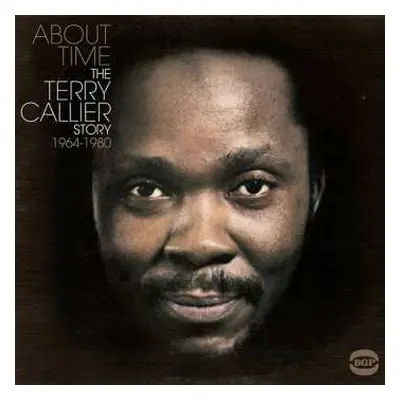 CD Terry Callier: About Time: The Terry Callier Story 1965-1982