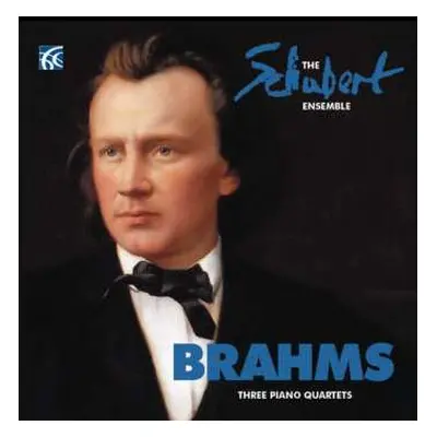 2CD Johannes Brahms: Three Piano Quartets