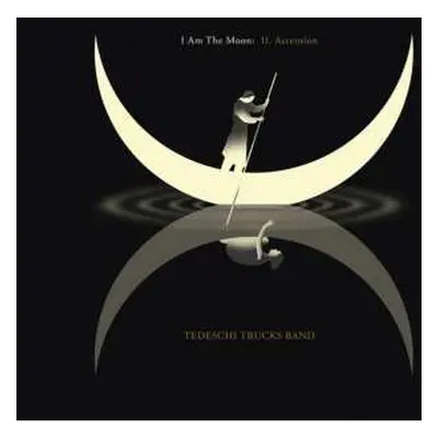 CD Tedeschi Trucks Band: I Am The Moon: II. Ascension