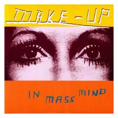 CD The Make-Up: In Mass Mind