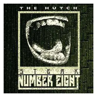 CD Steak Number Eight: The Hutch