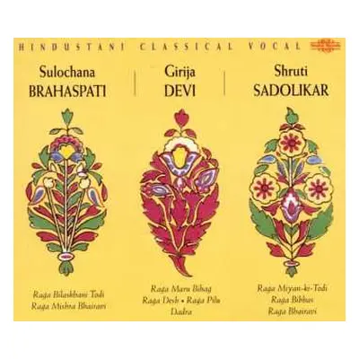 3CD Sulochana Yajurvedi Brahaspati: Hindustani Classical vocal