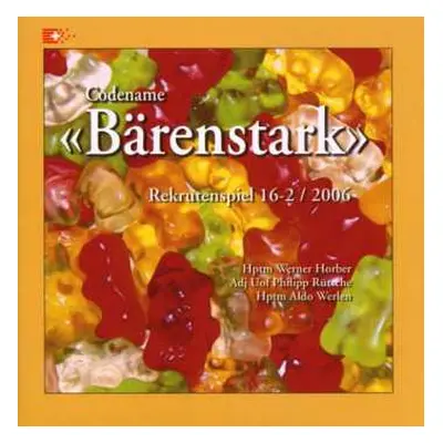 2CD Rekrutenspiel 16-2/2006: Codename Bärenstark