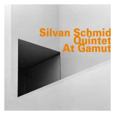 CD Silvan Schmid Quintet: At Gamut