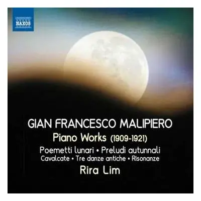 CD Gian Francesco Malipiero: Klavierwerke