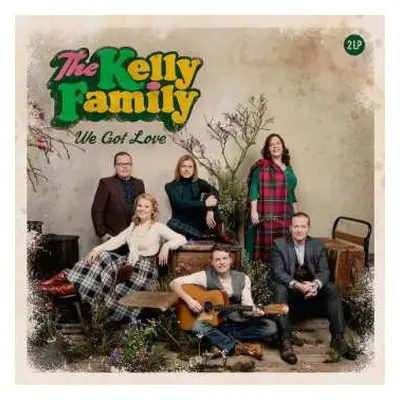 2LP The Kelly Family: We Got Love