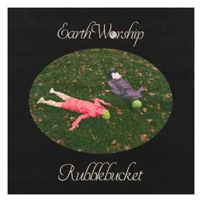 LP Rubblebucket: Earth Worship CLR | LTD