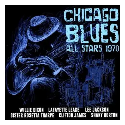 2CD Chicago Blues All Stars: Chicago Blues All Stars 1970