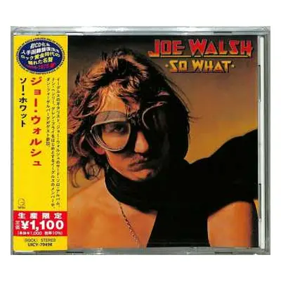 CD Joe Walsh: So What LTD