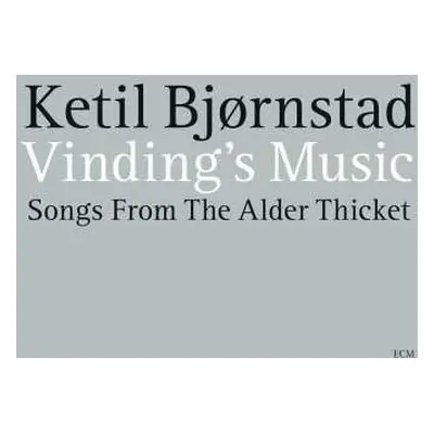 2CD Ketil Bjørnstad: Vinding's Music - Songs From The Alder Thicket