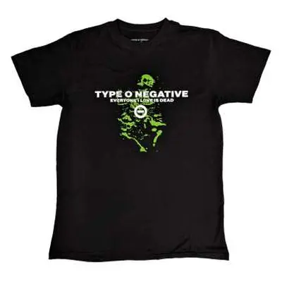 Type O Negative Unisex T-shirt: Everyone I Love Is Dead (back Print) (medium) M