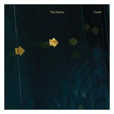 CD The Necks: Travel DIGI