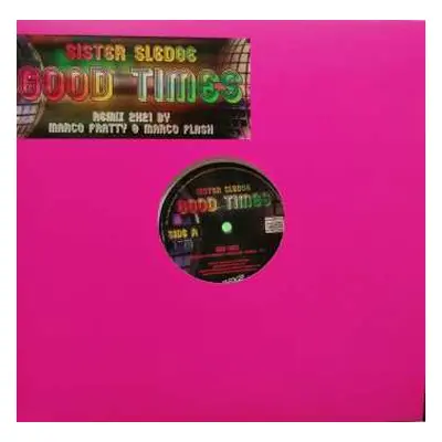 LP Sister Sledge: Good Times (Remix 2K21 By Marco Fratty & Marco Flash)