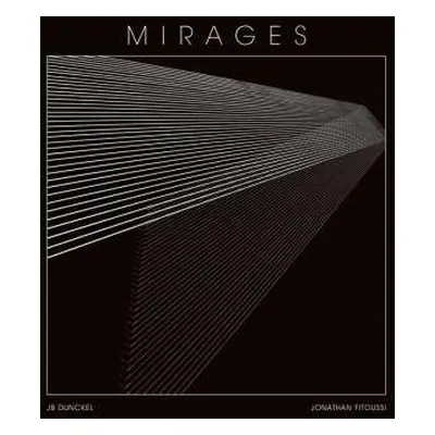 LP Dunckel, Jb / Fitoussi, Jonathan: Mirages