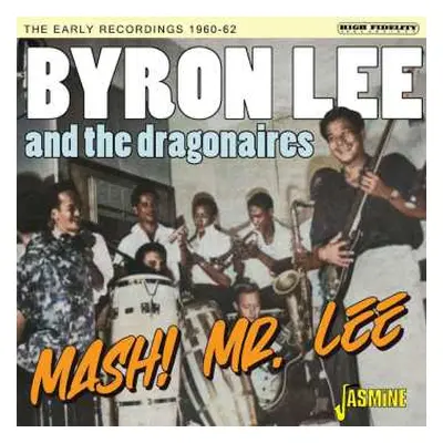 CD Byron Lee's Allstars: Mash! Mr. Lee: The Early Recordings 1960 - 1962