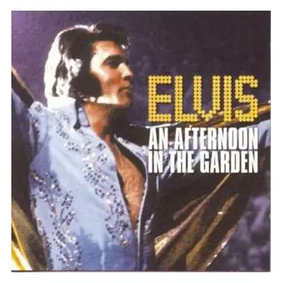 CD Elvis Presley: An Afternoon In The Garden