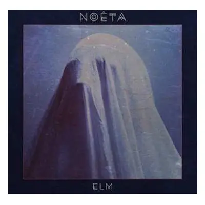 CD NOÊTA: Elm