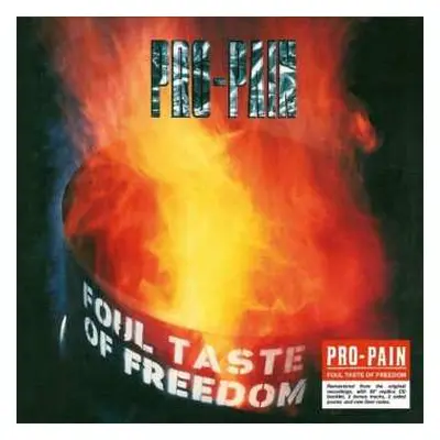 CD Pro-Pain: Foul Taste Of Freedom DIGI