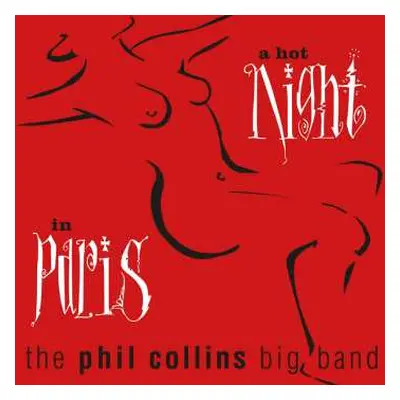 CD The Phil Collins Big Band: A Hot Night In Paris