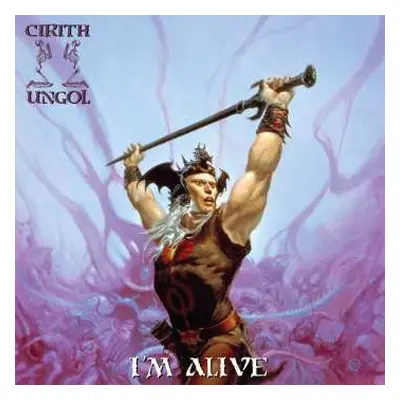 2LP Cirith Ungol: I'm Alive