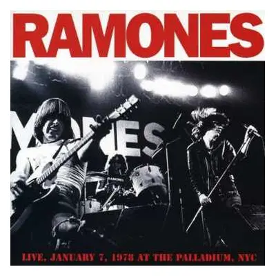 CD Ramones: Live, January 7, 1978 At The Palladium, NYC