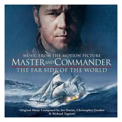 CD Iva Davies: Master And Commander - The Far Side Of The World (Music From The Motion Picture)