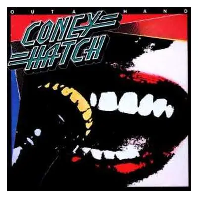 CD Coney Hatch: Outa Hand