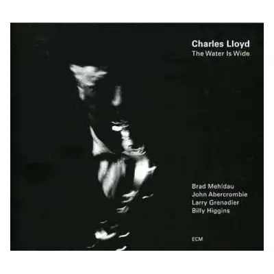 CD Charles Lloyd: The Water Is Wide