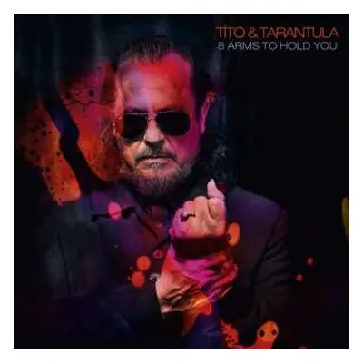 LP Tito & Tarantula: 8 Arms To Hold You