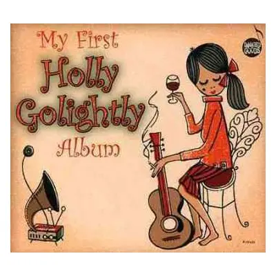 CD Holly Golightly: My First Holly Golightly Album