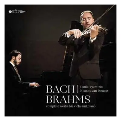 CD Nicolas van Poucke: Bach | Brahms