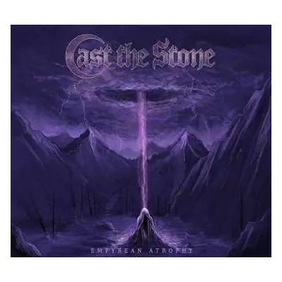 LP Cast The Stone: Empyrean Atrophy