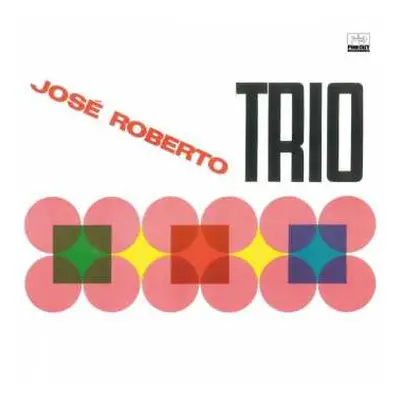 LP José Roberto Trio: José Roberto Trio