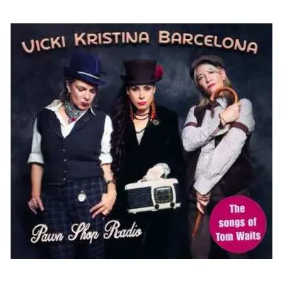 CD VickiKristinaBarcelona: Pawn Shop Radio