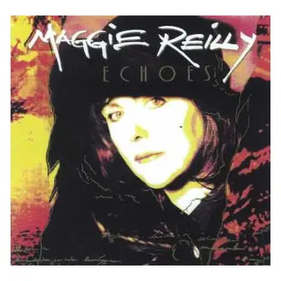 CD Maggie Reilly: Echoes DLX