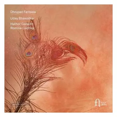 CD Uday Bhawalkar: Hathor Consort & Uday Bhawalkar - Dhrupad Fantasia