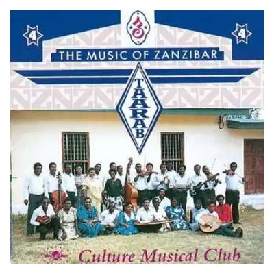 CD The Culture Musical Club Of Zanzibar: Taarab 4: The Music Of Zanzibar