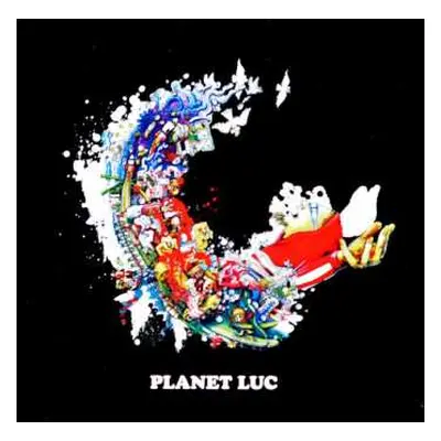 CD/DVD L.U.C: Planet LUC