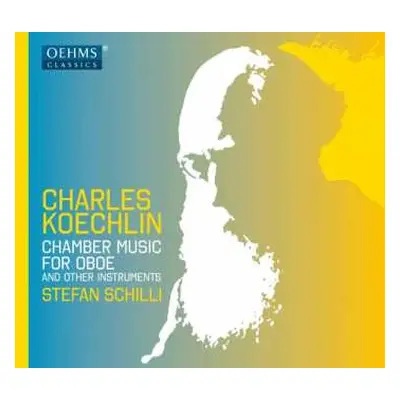 CD Stefan Schilli: Chamber Music For Oboe And Other Instruments