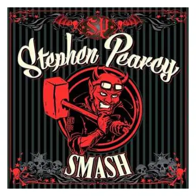 LP Stephen Pearcy: Smash